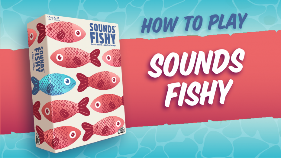 How to Play: Sounds Fishy